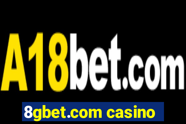 8gbet.com casino